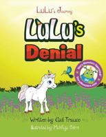 Lulu's Denial 1548901636 Book Cover