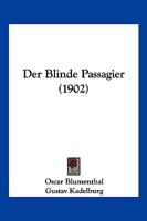 Der Blinde Passagier (1902) 1286540380 Book Cover