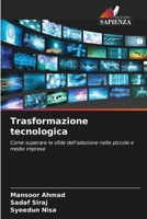 Trasformazione tecnologica (Italian Edition) 6208039274 Book Cover