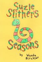 Suzie Slither's Seasons 1530725062 Book Cover