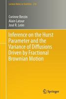 Inference on the Hurst Parameter and the Variance of Diffusions Driven by Fractional Brownian Motion 3319078747 Book Cover