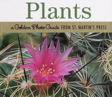 Plants: A Golden Photo Guide from St. Martin's Press 0312300638 Book Cover