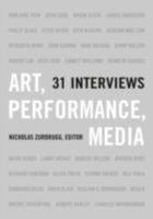 Art Performance Media: 31 Interviews 0816638330 Book Cover