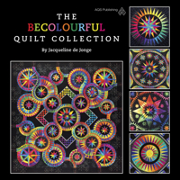 The Becolourful Quilt Collection 1604601639 Book Cover