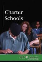 Charter Schools (At Issue Series) 0737739150 Book Cover