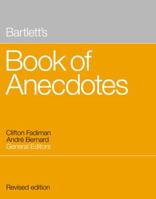 Bartlett's Book of Anecdotes 0316082678 Book Cover
