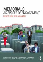 Spaces of Engagement: Memorial Design, Use and Meaning 0415631440 Book Cover