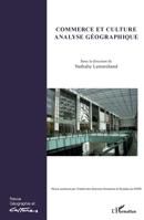 Commerce et culture, analyse géographique 2296546773 Book Cover