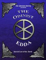 The Odinist Edda: Sacred Lore of the North 0692249524 Book Cover