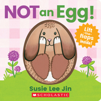 Not an Egg! 1338812521 Book Cover