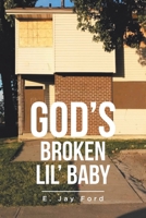 God's Broken Lil' Baby 1645316750 Book Cover