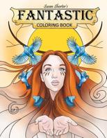 Susan Shorter's Fantastic Coloring Book 1075396107 Book Cover