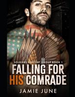 Falling for His Comrade 1077744501 Book Cover