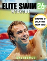 Elite Swim Workout 26 B0FTMDXZH6 Book Cover