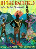 In the Rainfield: Who Is the Greatest? 0590483633 Book Cover