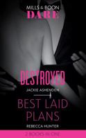 Destroyed / Best Laid Plans 0263266486 Book Cover