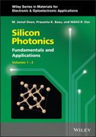 Silicon Photonics, 2 Volume Set: Fundamentals, Devices and Systems (Wiley Series in Materials for Electronic & Optoelectronic Applications) 1119601274 Book Cover