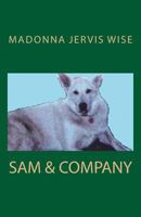 Sam & Company 1482647532 Book Cover