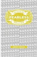 Fearless Prayer Journal: Set Your Soul on Fire 1979570361 Book Cover