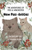New Poss-ibilites (The Adventures of Poss and Winchester) 0645872148 Book Cover