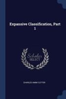 Expansive Classification, Part 1 1018189017 Book Cover