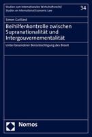 Beihilfenkontrolle Zwischen Supranationalitat Und Intergouvernementalitat: Unter Besonderer Berucksichtigung Des Brexit 3848772841 Book Cover