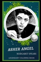 Asher Angel Legendary Coloring Book: Relax and Unwind Your Emotions with our Inspirational and Affirmative Designs (Asher Angel Legendary Coloring Books) B08CMB31RL Book Cover