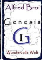 Genesis I: Wundervolle Welt 3746059143 Book Cover