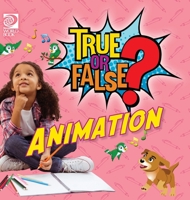 True or False? Animation 0716654393 Book Cover