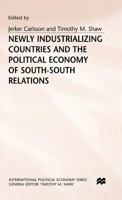 Newly Industrializing Countries (Macmillan International Political Economy) 0333448758 Book Cover