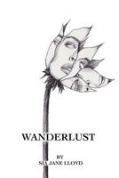 Wanderlust: She Travels Her Own Mind 1492952346 Book Cover