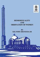 Homosexuality and the Ordination of Women 0994542550 Book Cover