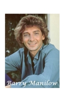 Barry Manilow: The Shocking Truth! 1471734390 Book Cover
