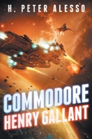 Commodore Henry Gallant 170438916X Book Cover