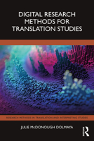 Digital Research Methods for Translation Studies 0367539896 Book Cover