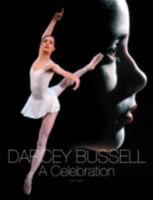 Darcey Bussell: A Celebration 190528764X Book Cover