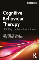 Cognitive Behaviour Therapy: 100 Key Points and Techniques 0367680653 Book Cover