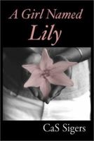 A Girl Named Lily 0974171409 Book Cover