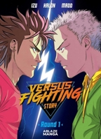 Versus Fighting Story Vol 1 195091237X Book Cover
