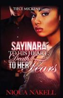 Sayinara to His Heart; Death to Her Fears 154519307X Book Cover