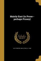 Mainly East 134742816X Book Cover