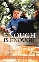 Enough Is Enough 1467039101 Book Cover