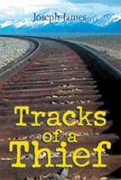 Tracks of a Thief 1499065108 Book Cover