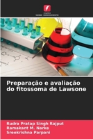 Preparação e avaliação do fitossoma de Lawsone (Portuguese Edition) 6206933180 Book Cover