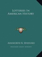 Lotteries In American History 0548493561 Book Cover