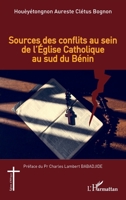 Sources des conflits au sein de l'église catholique au sud du Bénin (Églises d'Afrique) (French Edition) 2140304179 Book Cover
