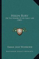 Helen Bury: The Errors of My Early Life 1246350777 Book Cover