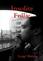 Insolite Follie 1326470159 Book Cover