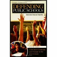 Defending Public Schools (Praeger Perspectives) 0275982963 Book Cover