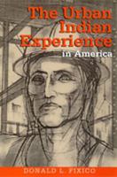 The Urban Indian Experience in America 1555467326 Book Cover